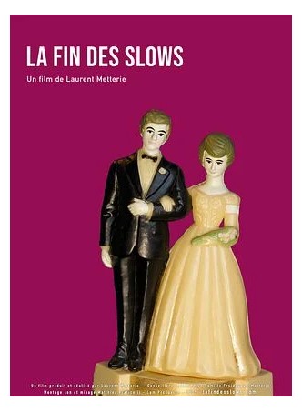 LA FIN DES SLOWS