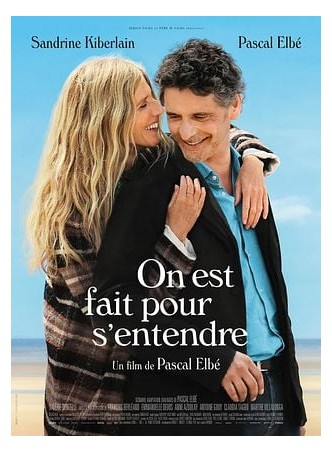 ON EST FAIT POUR S’ENTENDRE