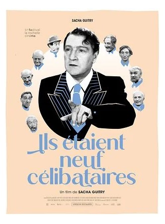ILS ETAIENT NEUF CELIBATAIRES